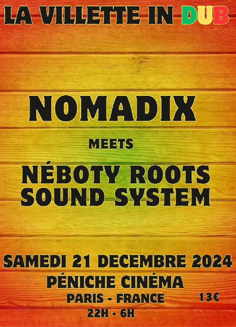 La Villette in Dub Paris avec Nomadix