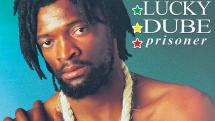 Lucky Dube : une édition vinyle limitée de Prisonner