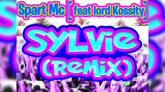 Spart Mc feat. Lord Kossity - Syvie Remix