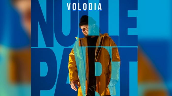 Volodia - nouveau single 'Nulle part'