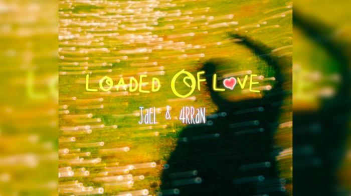 Jael feat. 4rran - Loaded Of Love