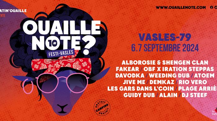 Festival Ouaille'Note ? dans le 79 avec Albo, O.B.F, Weeding Dub etc