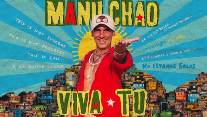 Manu Chao : son album 'Viva Tu' est disponible