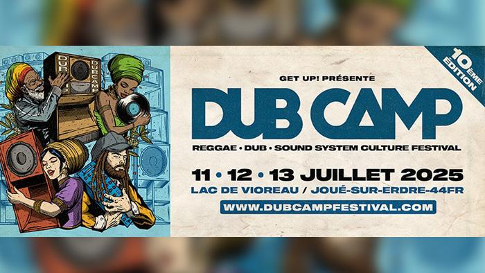 Dub Camp Festival : une édition anniversaire à ne pas manquer !