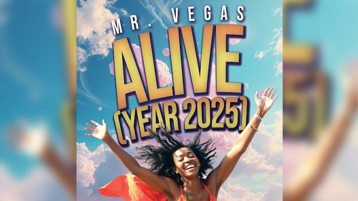 Mr Vegas vous souhaite une belle année avec 'Alive (Year 2025)'