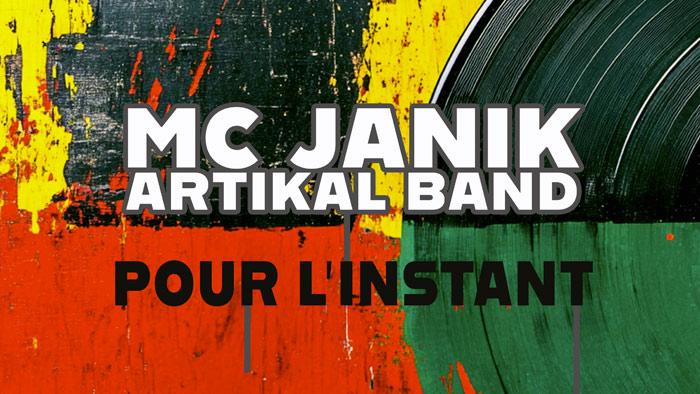 Mc Janik & Artikal Band : 'Pour l'instant'