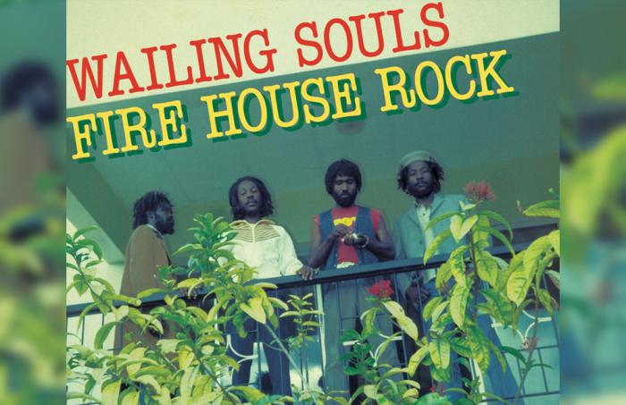 Wailing Souls : 45 ans pour 'Fire House Rock' !