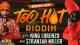 Too Hot Riddim chez Street Rockaz Family